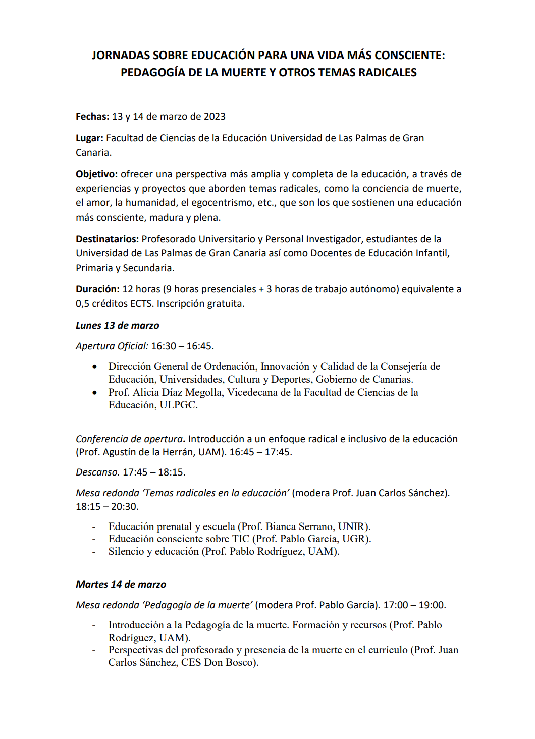 Programa de Jornadas formativas: “Educación para una vida más consciente: pedagogía de la muerte y otros temas radicales»